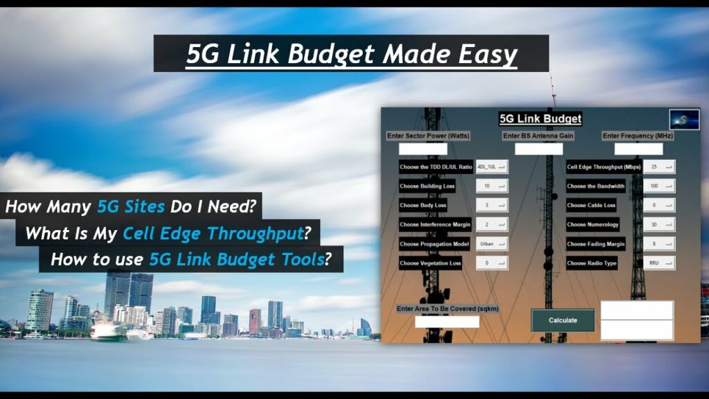 5G Link Budget Made Easy!