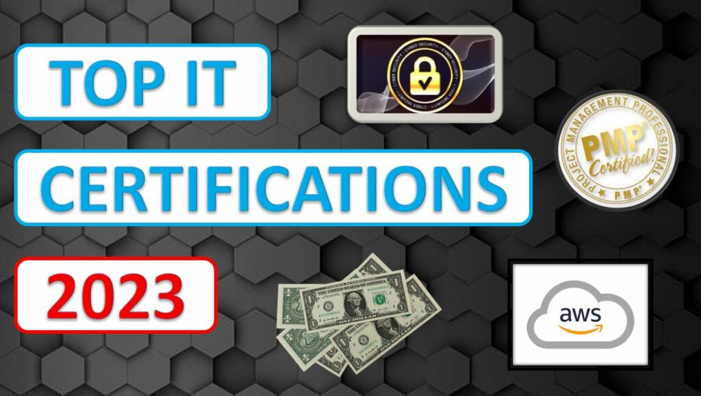 Top 5 IT Certifications 2023