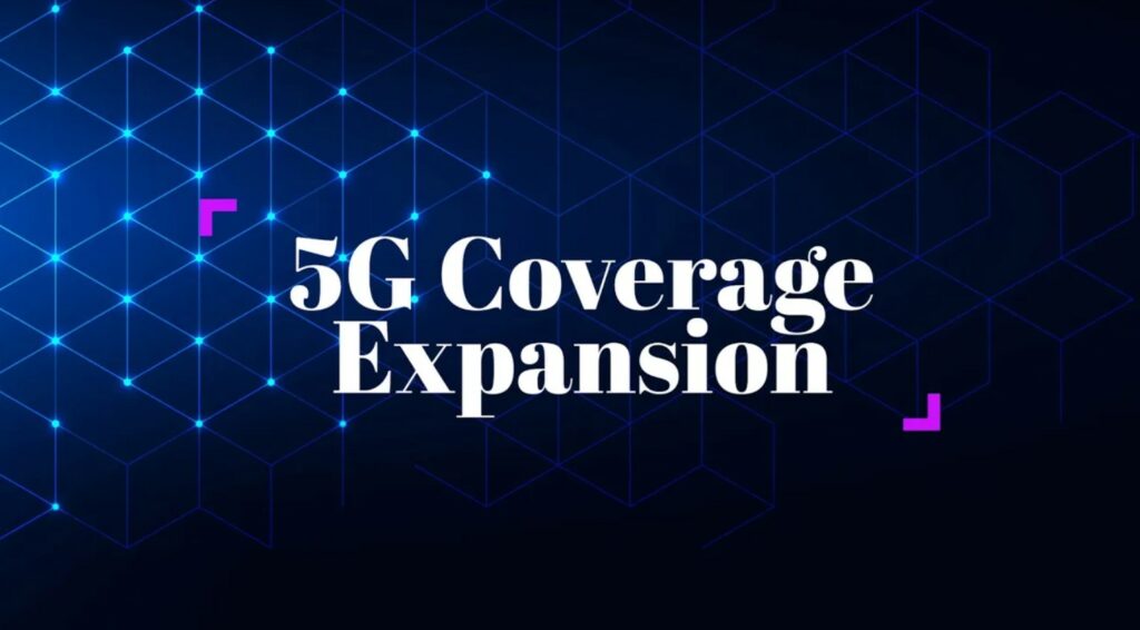 5G Coverage Expansion